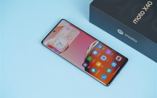 饱满如水滴！联想moto X40开箱图赏