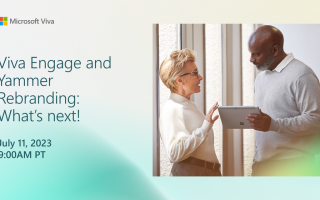 微软“更名部”出手：Yammer 正式退场，品牌重塑为 Viva Engage