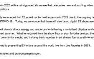E3 电子娱乐展 2022 宣布取消，连线上活动都没有