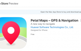 华为花瓣地图 Petal Maps 上架苹果 App Store，推出 iOS 版