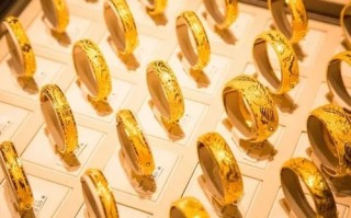 买千足金还是万足金好 揭秘十大黄金排行榜