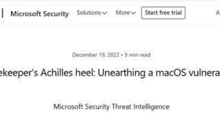 macOS系统漏洞被微软发现：可绕过安全审查植入恶意软件