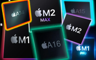 A16/M1/M2到底有何区别？苹果iPhone/iPad/Mac全系处理器规格、性能对比