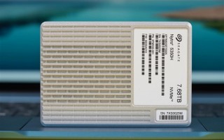 7.4GB/秒！希捷雷霆5350H固态硬盘7.68TB图赏