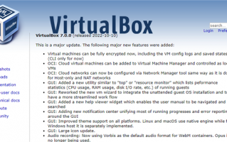 上次大更时隔4年：VirtualBox虚拟机终于迎来7.0大版本更新